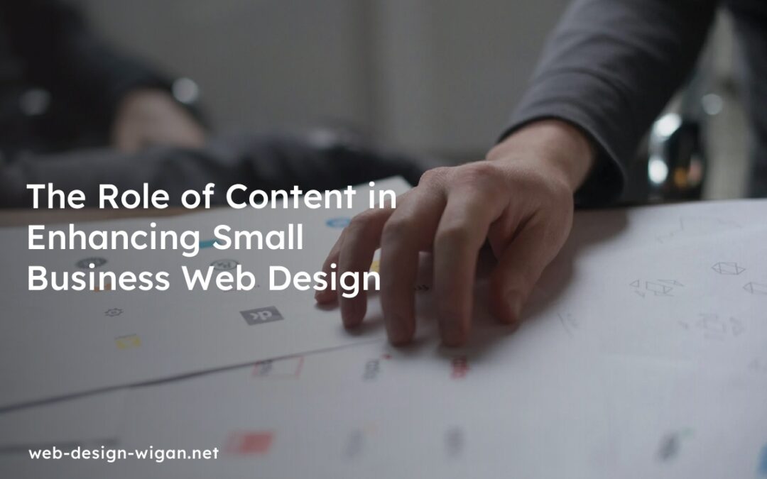 The Role of Content in Enhancing Small Business Web Design