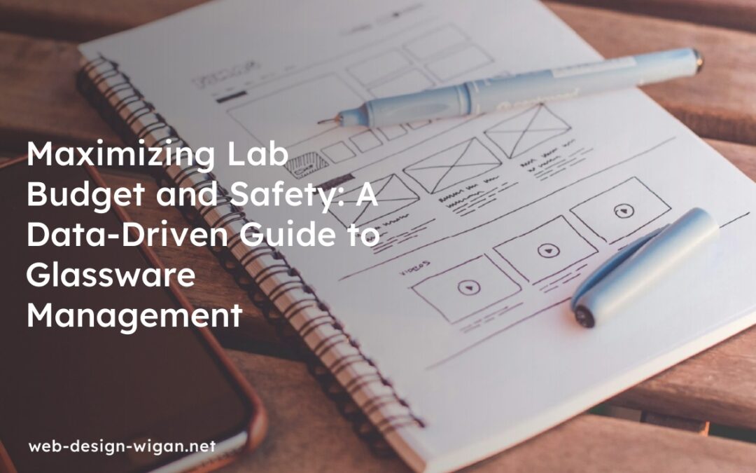 Maximizing Lab Budget and Safety: A Data-Driven Guide to Glassware Management